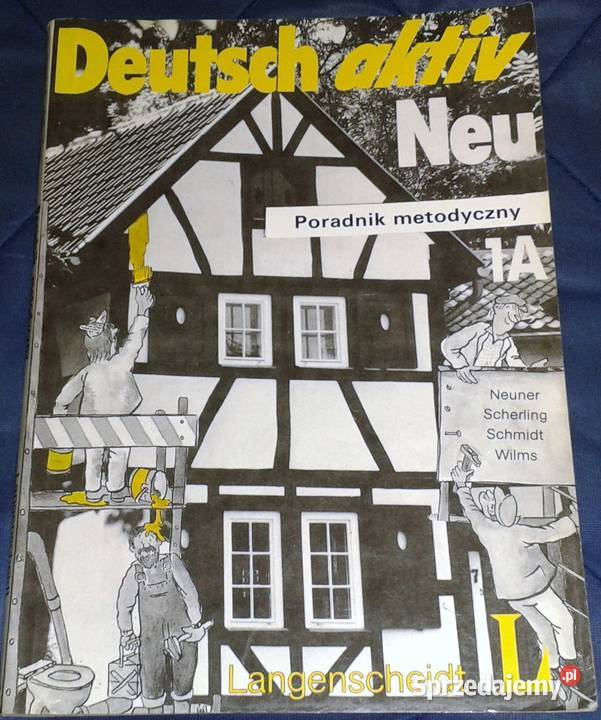 Deutsch aktiv 1A Poradnik metodyczny Neuner Chełm