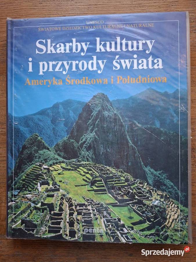 Skarby kultury i przyrody świata Ameryka sztuka, kultura i etnologia Kultura i Rozrywka Kraków sprzedam