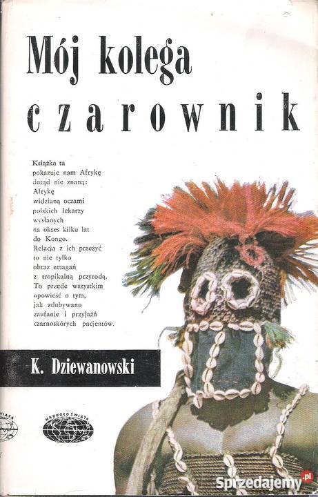 Mój kolega czarownik - K. Dziewanowski