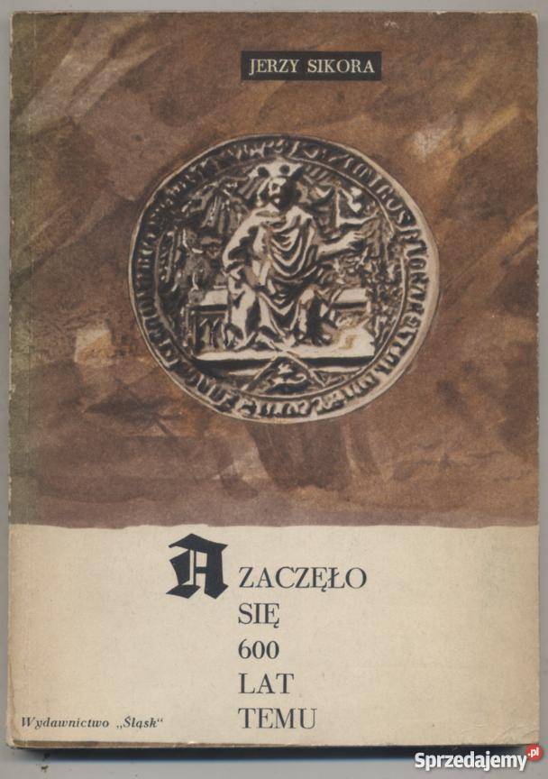 Zaczęło się 600 lat temu