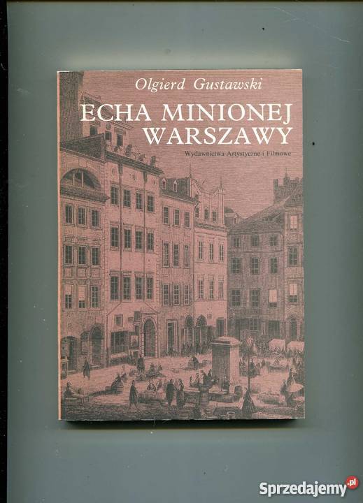 Echa minionej Warszawy zachodniopomorskie Szczecin