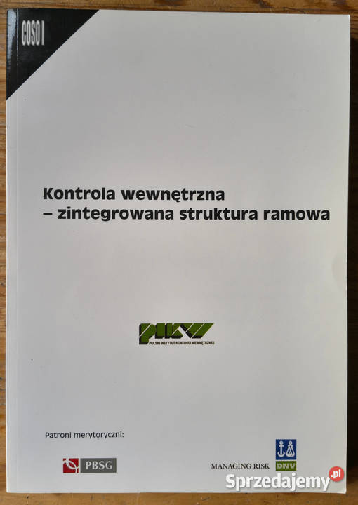 Kontrola wewnętrzna zintegrowana struktura Rok wydania 2008 Sosnowiec