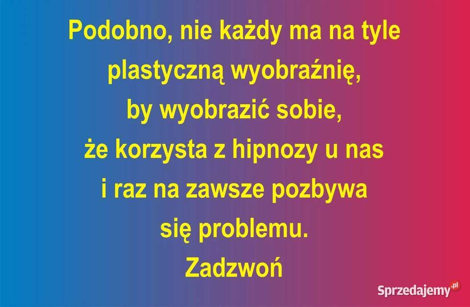 Hipnoza Najbardziej skuteczna metoda terapii u Lublin