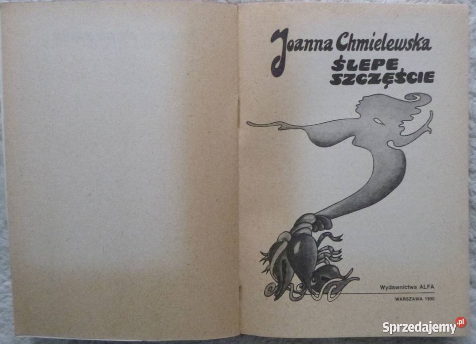 Ślepe szczęście Joanna Chmielewska Warszawa