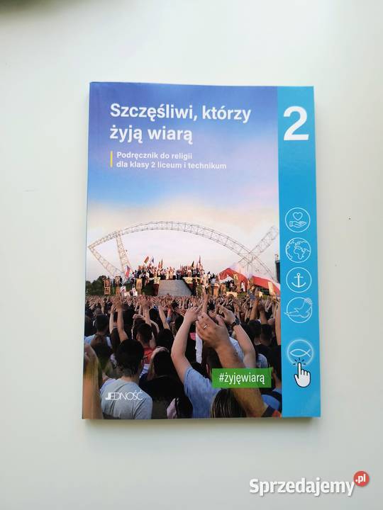 Szczęśliwi którzy żyją wiarą Jedność religia kl Katowice