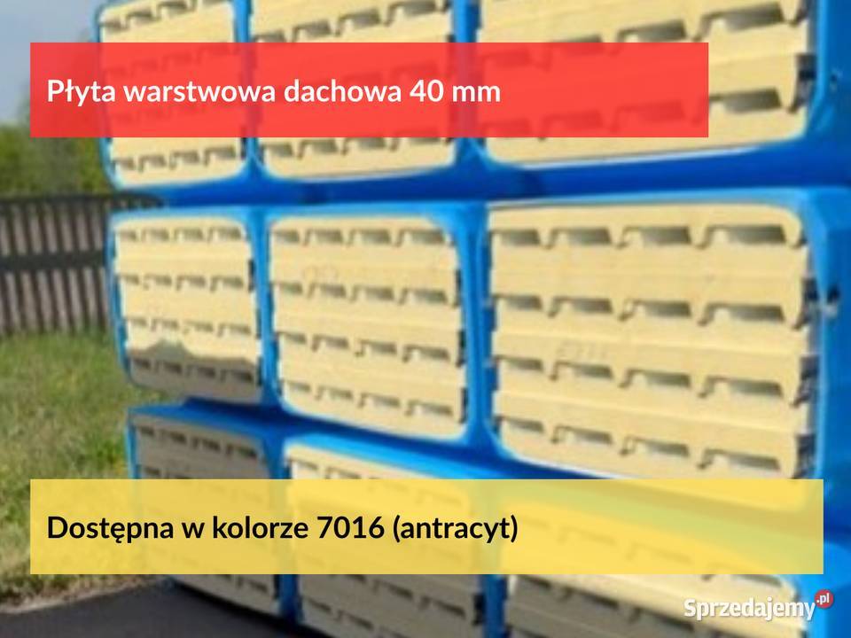 Top płyty warstwowej dachowej 40mm dostępność Puszczykowo
