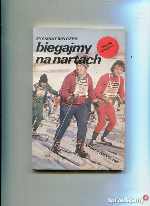 Biegajmy na nartach Zygmunt Bielczyk Rok wydania 1986