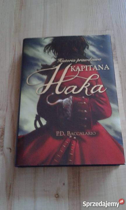 Historia prawdziwa kapitana Haka okładka twarda Pozostałe mazowieckie Dręszew