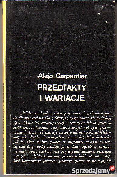 8104 PRZEDTAKTY I WARIACJE ALEJO CARPENTIER Czyrna