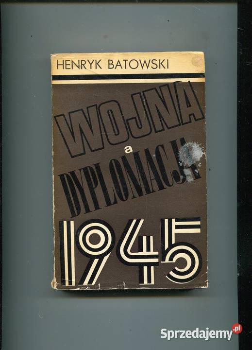 Wojna a dyplomacja Batowski zachodniopomorskie Szczecin