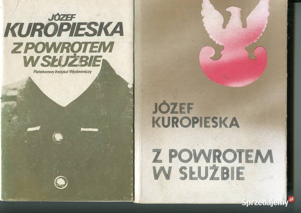 Z powrotem w służbie Józef Kuropieska 2 wydania Szczecin