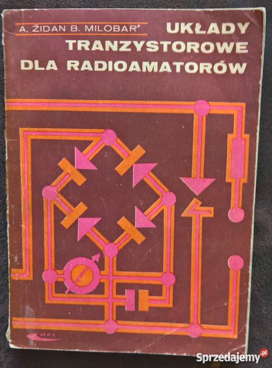 Amatorskie Odbiorniki Tranzystorowe S Wolszczak technika, nauki techniczne Wrocław
