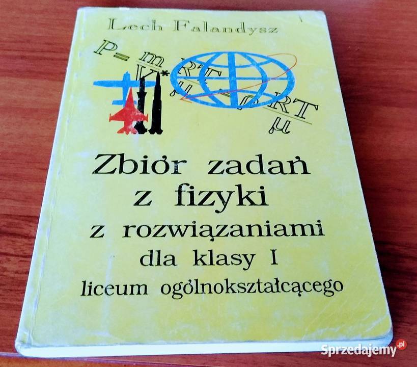 Zbiór zadań z fizyki z rozwiązaniami klasy 1 I Podręczniki Gdańsk