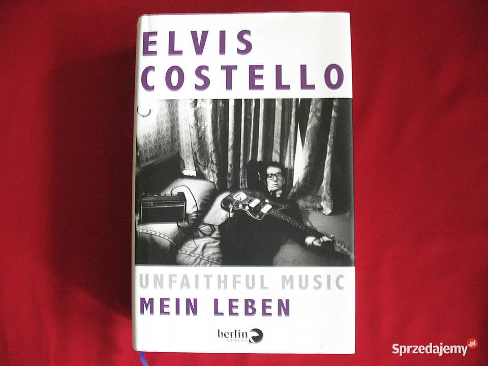Elvis Costello Unfaithful Music książka Siedlce