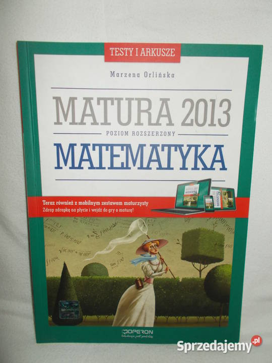 Matematykamatura 2013poziom rozszz Podręczniki