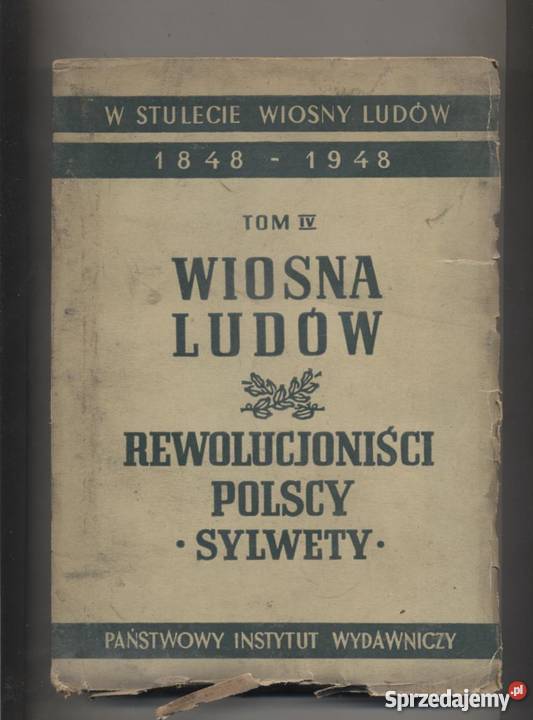 Wiosna Ludów Rewolucjoniści polscy sylwety TIV Pozostałe