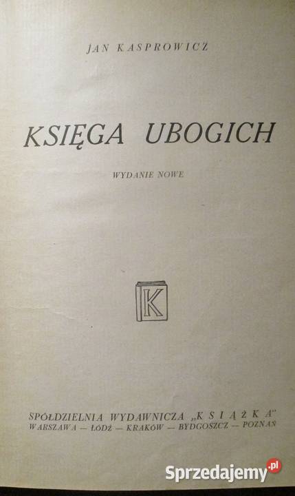 Jan Kasprowicz Księga ubogich Kasprowicz poezje łódzkie Łódź