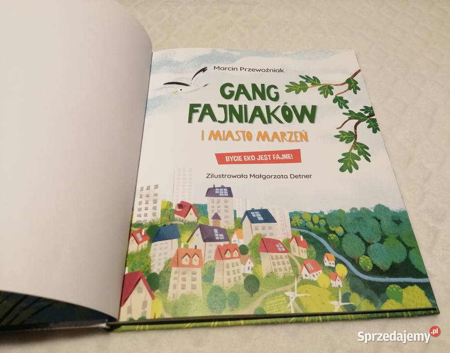 Gang Fajniaków i miasto marzeń Marcin twarda Czeladź
