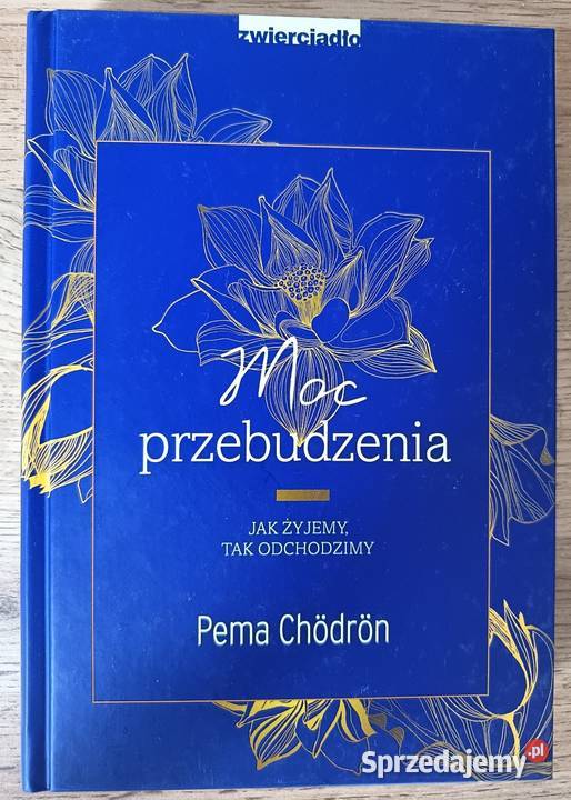 Nowa Moc przebudzenia Pema Chodron Międzyzdroje