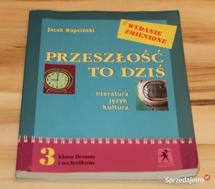Jacek Kopciński Przeszłość to dziś III klasa język polski mazowieckie Siedlce