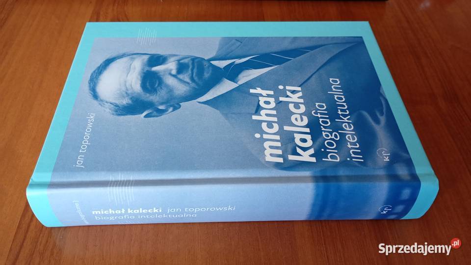 Michał Kalecki biografia intelektualna Jan Gdańsk sprzedam