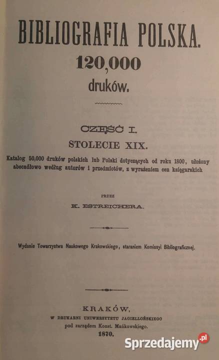 Bibliografia Polska 30 tomów KEstreicher 1977 śląskie Sosnowiec sprzedam