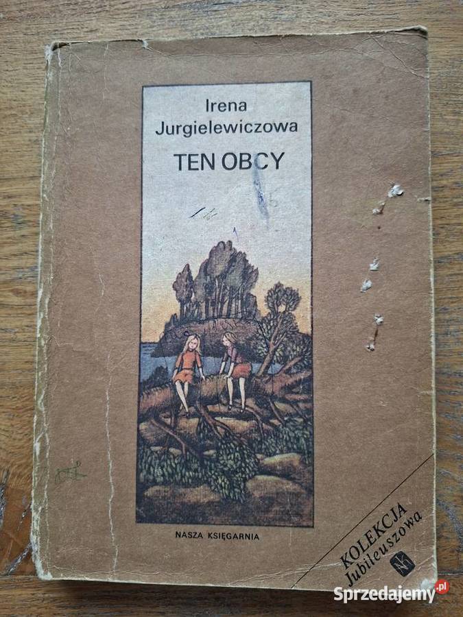 Ten obcy Irena Jurgielewiczowa Książki dla dzieci Kraków