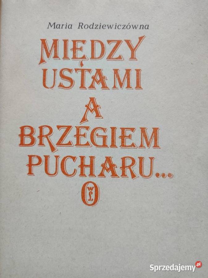 między ustami a brzegiem pucharu Maria Kielce