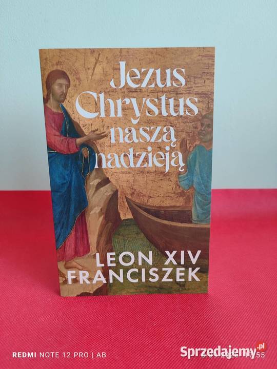 Jezus Chrystus naszą nadzieją Leon XIV Papież Katowice