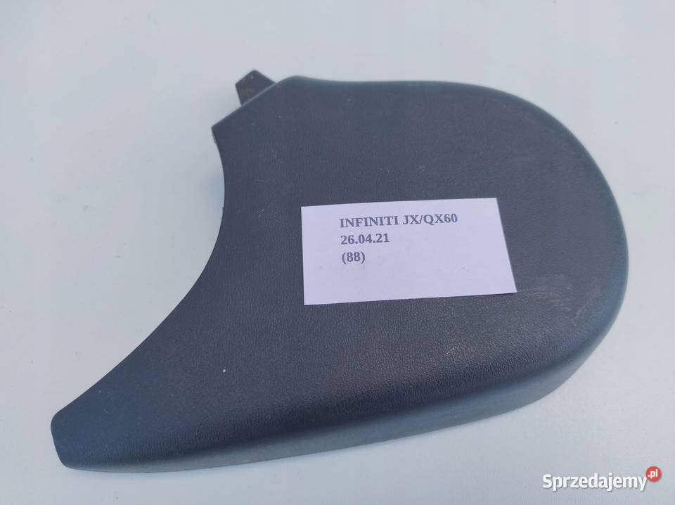 OSŁONA ZAŚLEPKA FOTELA PRAWY PRZÓD INFINITI QX60 osobowe Części