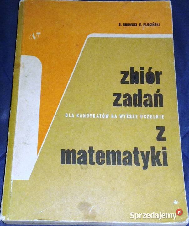 Zbiór zadań z matematyki Bogusław Gdowski Edmund Chełm sprzedam