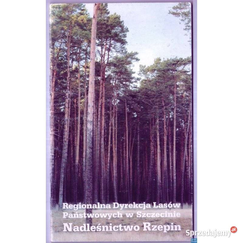 Nadleśnictwo Rzepin RDLP w Szczecinie Sopot