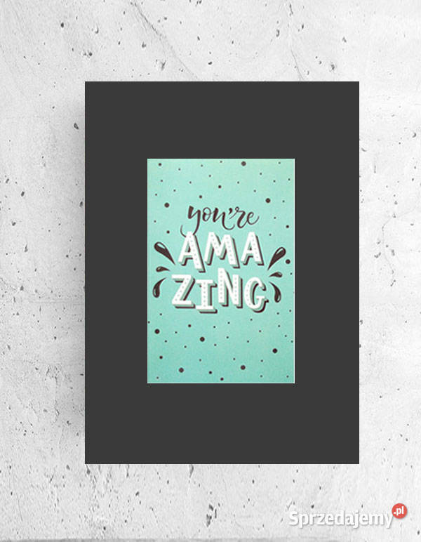 mały plakat z napisami amazing plakat A4 miętowy zielony Olsztyn sprzedam