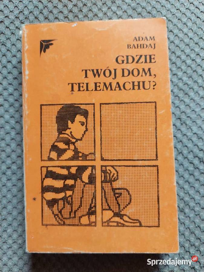 Gdzie twój dom Telemachu Adam Bahdaj małopolskie Kraków