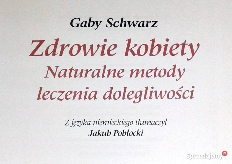 Zdrowie Kobiety Naturalne metody leczenia Kultura i Rozrywka Chełm
