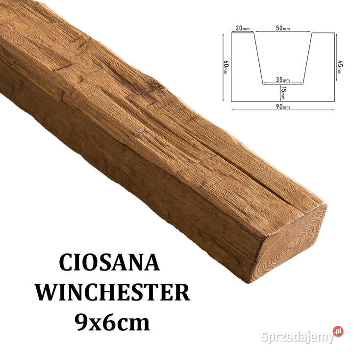 Belka Rustykalna Ciosana 9x6 WINCHESTER Gdów