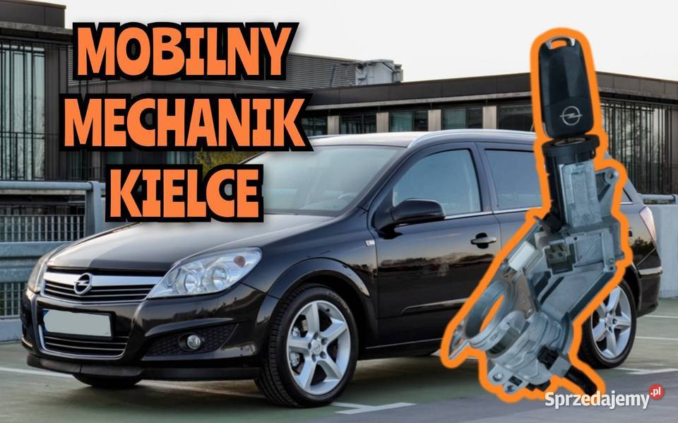 Wymiana Stacyjki Opel Astra 3 H naprawa stacyjek Kielce
