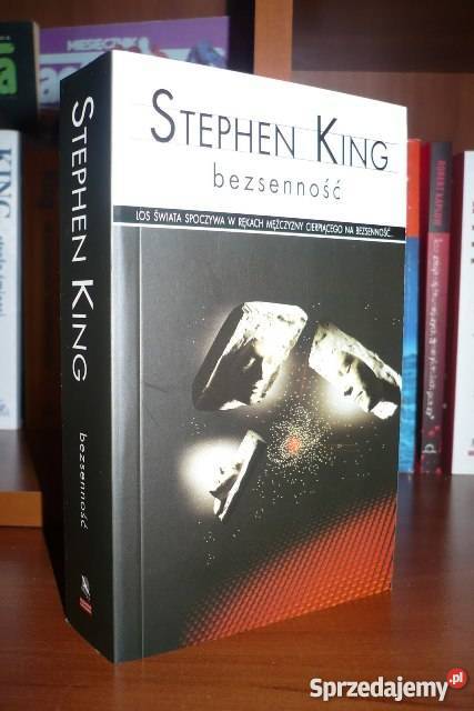 STEPHEN KING BEZSENNOŚĆ Proza i poezja Szczecin