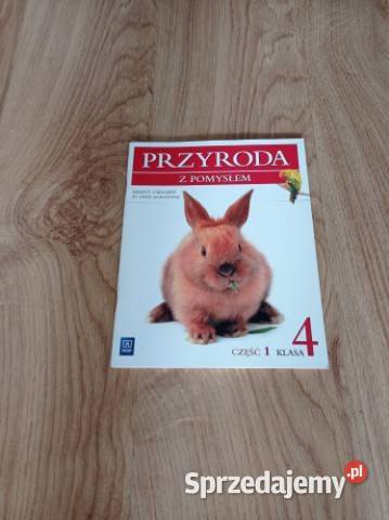 Przyroda z pomysłem Zeszyt ćwiczeń klasa 4 część śląskie Katowice
