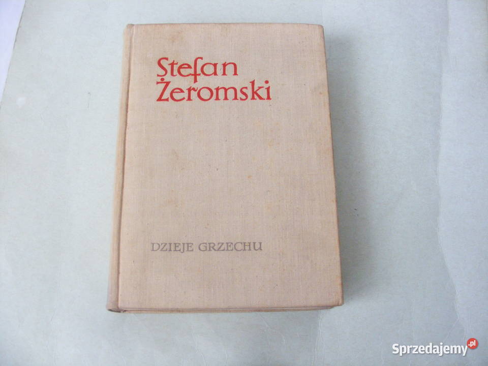 Żeromski Sułkowski Turoń Dzieje grzechu Proza i poezja