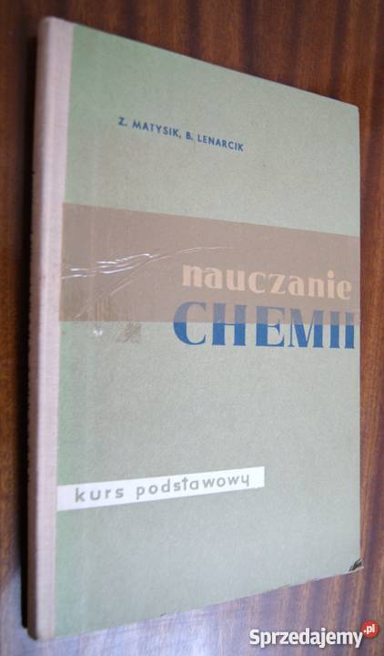 Z Matysik B lenarcik Nauczanie chemii Parczew sprzedam