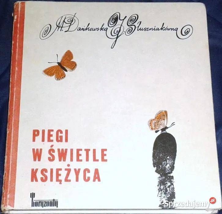 Piegi w świetle księżyca M Dańkowska J Pozostałe Chełm