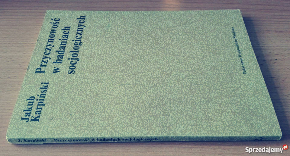 Przyczynowość w badaniach socjologicznych Jakub