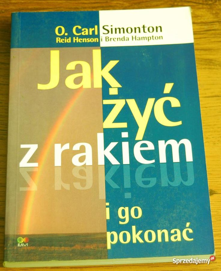 OCarl Simonton żyć z rakiem i go pokonać Dębno sprzedam