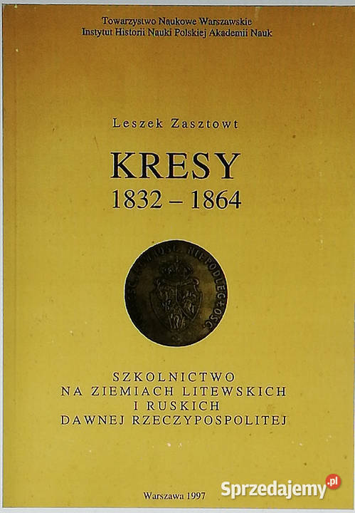 Kresy 18321864 Szkolnictwo na ziemiach Łódź