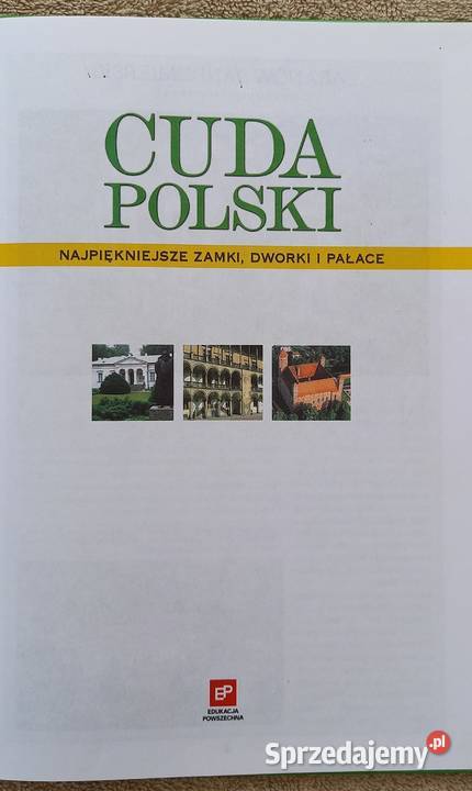 Cuda Polski zamki dworki pałace