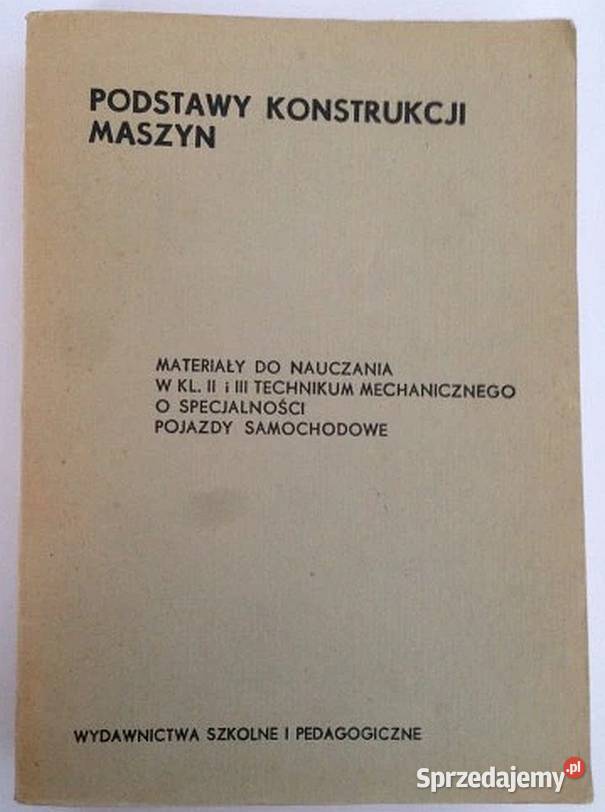 PODSTAWY KONSTRUKCJI MASZYN mazowieckie