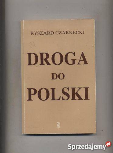 Droga do Polski Czarnecki zachodniopomorskie Szczecin