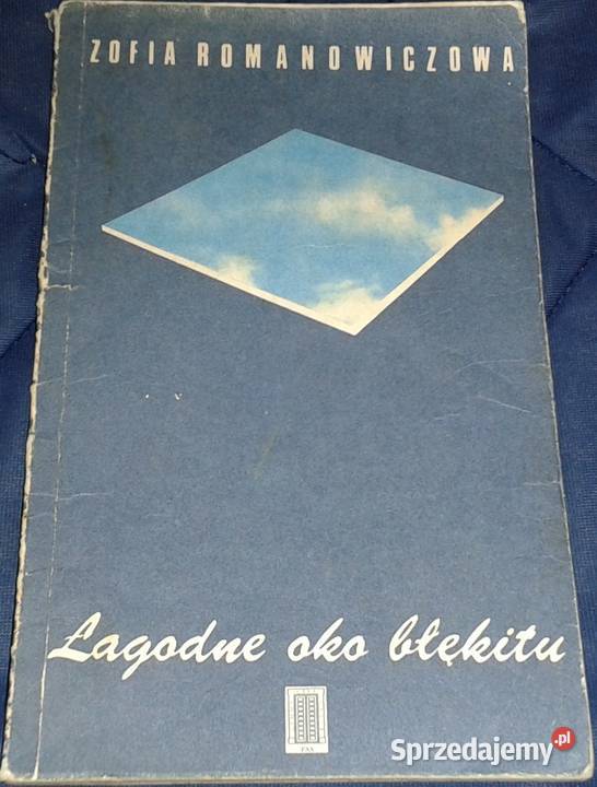 Łagodne oko błękitu Zofia Romanowiczowa sprzedam