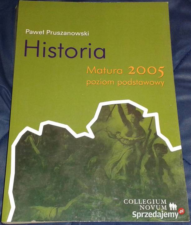 Historia Matura 2005 Poziom podst Paweł Pozostałe Chełm